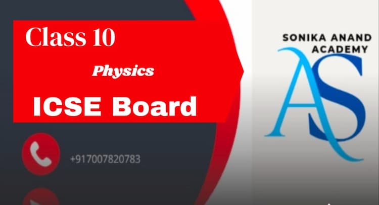 course | ICSE Board Class 10 Physics 