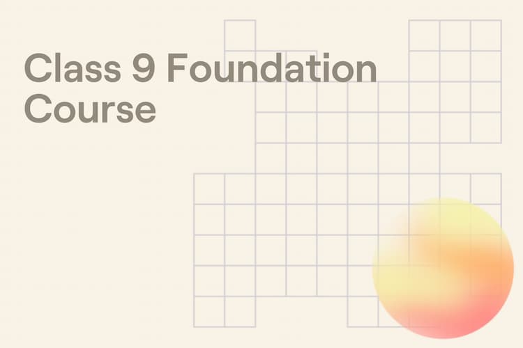 digital-product | Class 9 Foundation Course